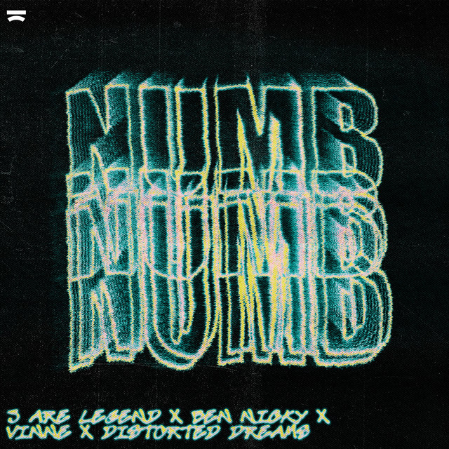 3 ARE LEGEND TEAM UP WITH BEN NICKY, VINNE & DISTORTED DREAMS ON NEW SMASH HIT ‘NUMB’